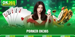 Poker ok365 Với Cách Chơi Chuẩn Thắng Lớn Mỗi Ngày